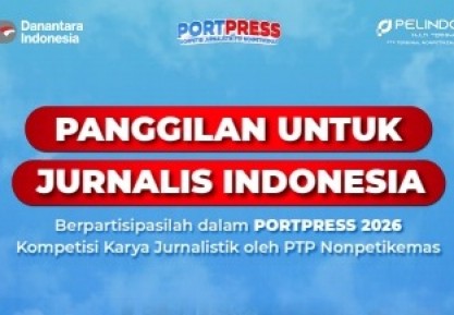 PTP Nonpetikemas Gelar Portpress 2026 “Kompetisi Karya Jurnalistik” 