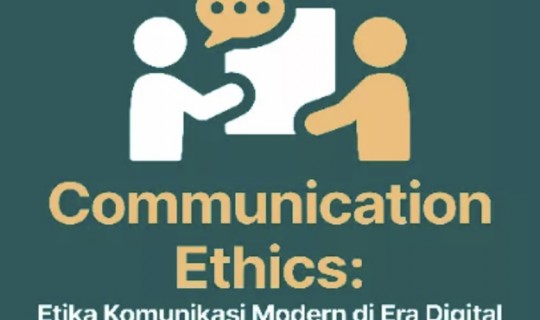 Panduan Etika Berkomunikasi di Era Digital Lewat Buku Communication Ethics
