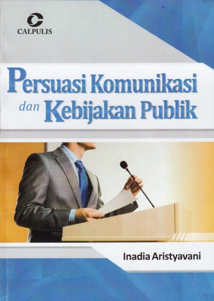Komunikasi dan Kebijakan Publik